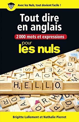 2.000 mots et expressions pour tout dire en anglais
