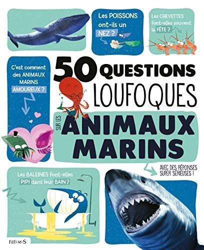 50 questions loufoques sur les animaux marins