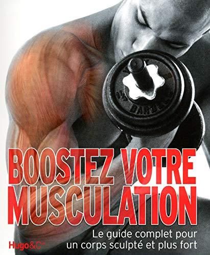 Boostez votre musculation