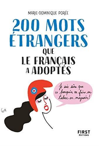 Deux cents mots étrangers que le français a adoptés