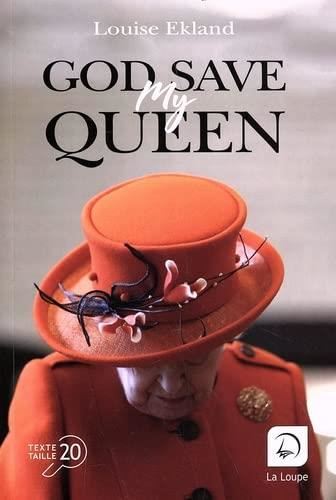 God Save My Queen