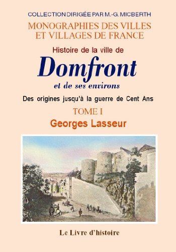 Histoire de la ville de domfront et de ses environs