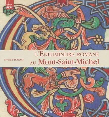 L'Enluminure romane au Mont-Saint-Michel, Xe-XIIe siècle