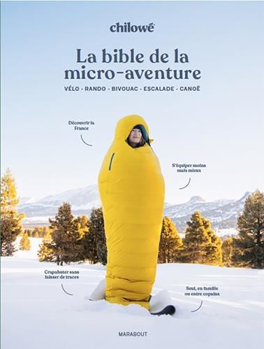 La Bible de la micro aventure en France