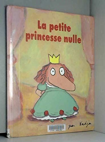 La Petite princesse nulle