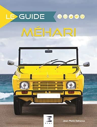 Le Guide de la Méhari
