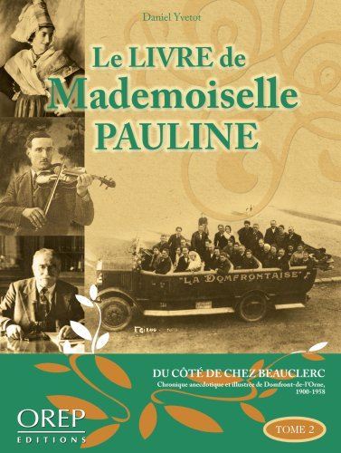 Le Livre de mademoiselle pauline (domfront 1921-1939)