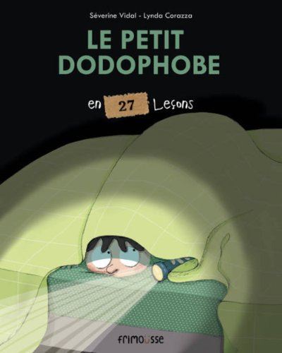 Le Petit dodophobe en 27 leçons