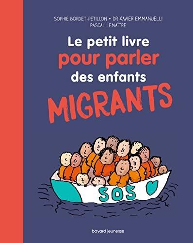 Le Petit livre pour parler des enfants migrants