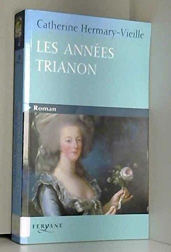 Les Années Trianon