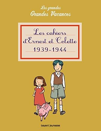 Les Cahiers d'Ernest et Colette, 1939-1944