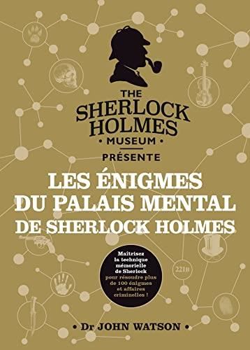 Les Énigmes du palais mental de Sherlock Holmes