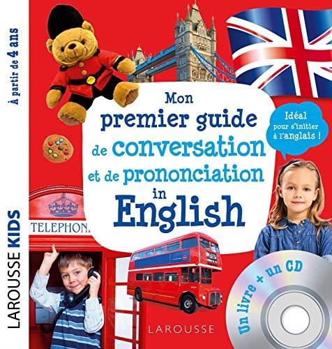 Mon premier guide de conversation et de prononciation in English