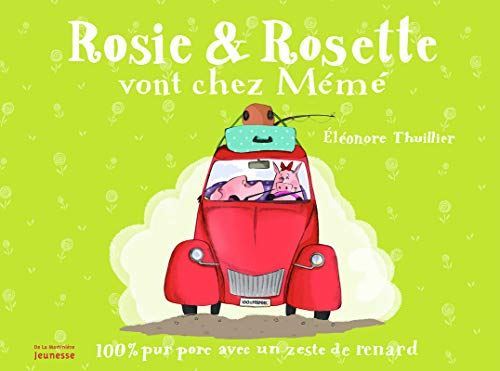 Rosie & rosette vont chez mémé
