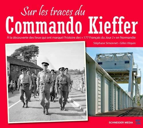 Sur les traces du Commando Kieffer