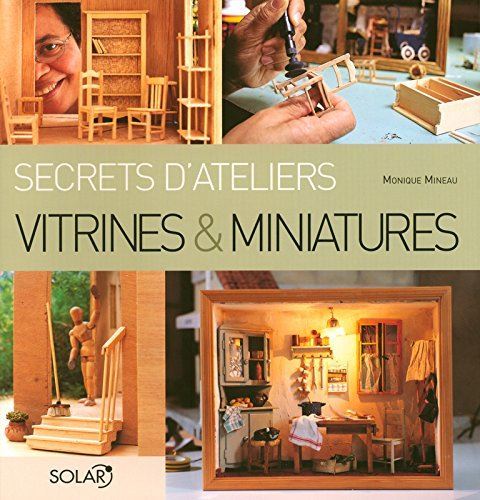 Vitrines & miniatures